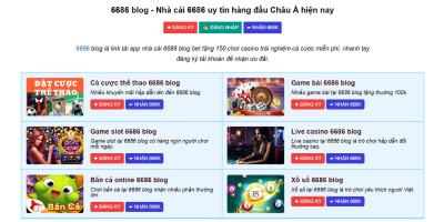 Nhà cái 6686 blog - Nơi trải nghiệm khuyến mãi thả ga